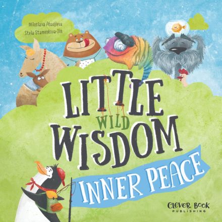 LITTLE WILD WISDOM: INNER PEACE