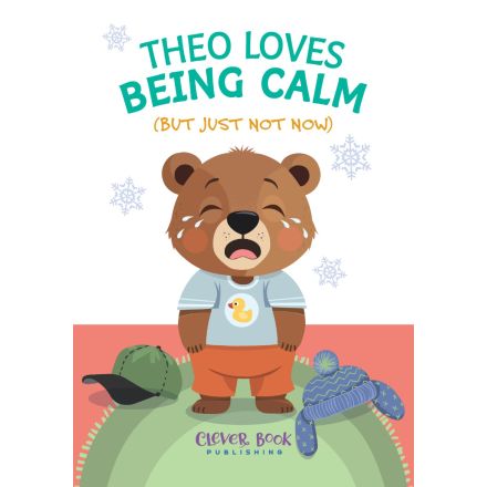 Theo loves to be calm,, but just not now - short story book with little games 