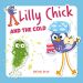 LILLY CHICK AND THE COLD