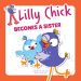 LILLY CHICK AND THE BABY BROTHER