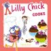 Lilly Chick Cooks (Ages 2–4)