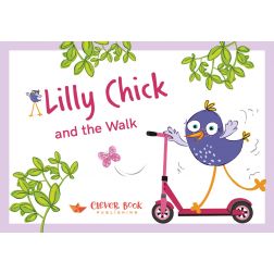 Lilly Chick and the Walk