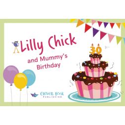 Lilly Chick and Mummy's Birthday