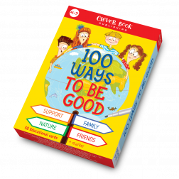 100 WAYS TO BE GOOD